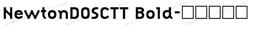 NewtonDOSCTT Bold字体转换